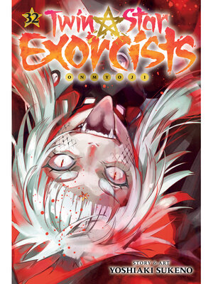 cover image of Twin Star Exorcists, Volume 32